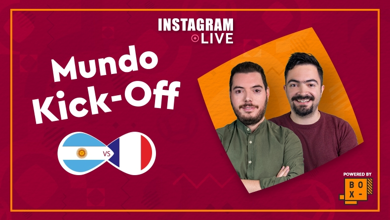 Mundo Kick-Off Instagram Live: To preview του μεγάλου τελικού ανάμεσα σε Αργεντινή και Γαλλία