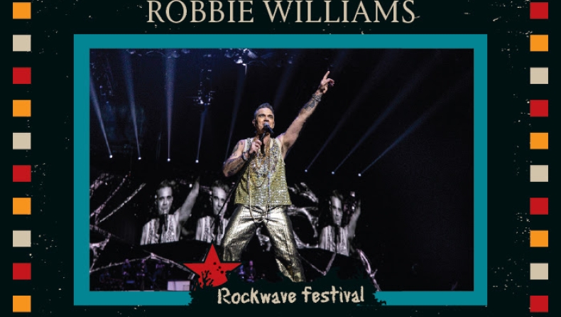 O Robbie Williams στο Rockwave Festival 2023! 