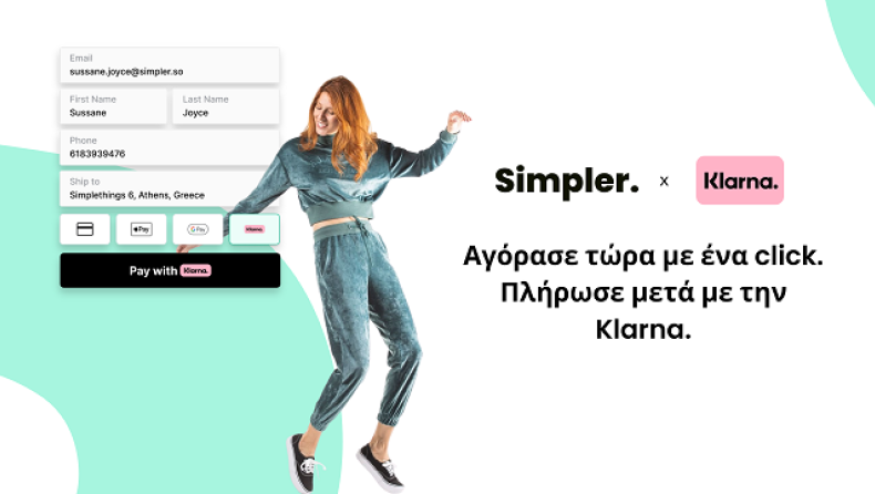 Simpler X Klarna: Μια συνεργασία με όραμα μία νέα, φιλική και βιώσιμη εποχή στο ηλεκτρονικό εμπόριο